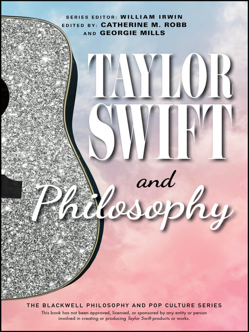 Title details for Taylor Swift and Philosophy by Catherine M. Robb - Wait list